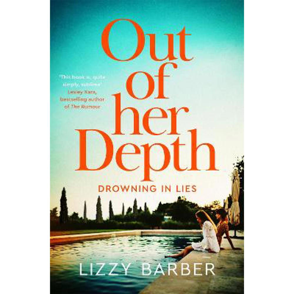 Out Of Her Depth: A Thrilling Richard & Judy Book Club Pick (Paperback) - Lizzy Barber